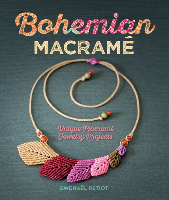 The Country Seat Book Bohemian Macramé Book Unique Macramé Jewelry
