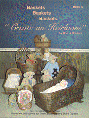 Book - Baskets, Baskets, Baskets #4 (cradles & bassinets) "Create an Heirloom" by Rohkohl