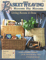 Book - Basket Weaving Room By Room, Living Rooms & Dens by Ballard