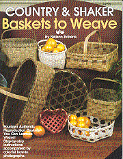 Book - Country & Shaker Baskets to Weave by Roberts