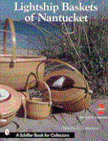 Lightship Baskets of Nantucket (Book) - by Lawrence